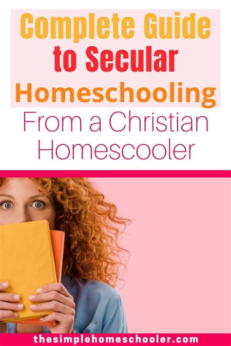 Secular Homeschooling Complete Guidefrom A Christian Homeschool Mom