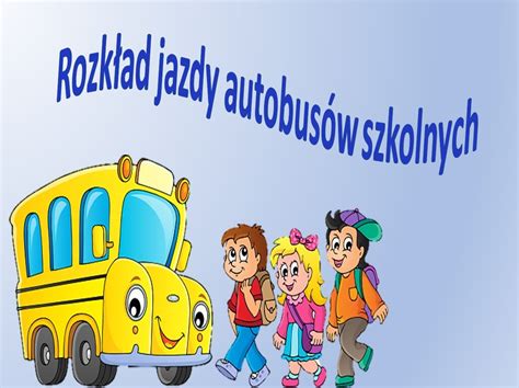 Rozkład jazdy autobusów szkolnych obowiązujący od 2 września Szkoła