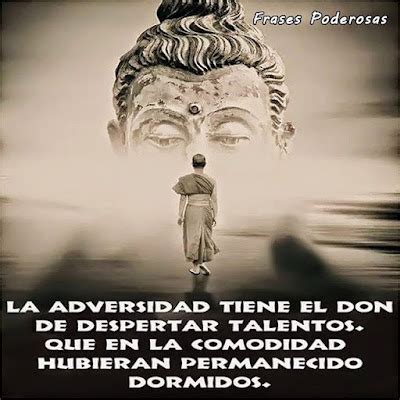 Frases Y Reflexion Frase Poderosa Sobre La Adversidad