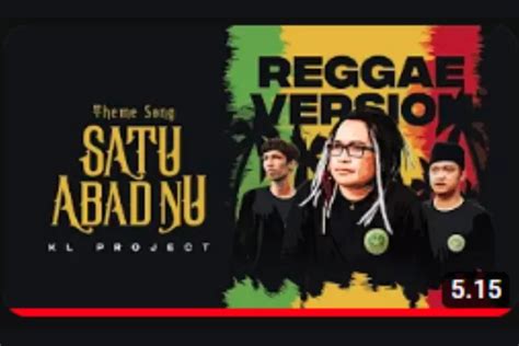 Lirik Lagu Mars 1 Abad NU Versi Reggae KL Project Pagar Nusa Ada Warta