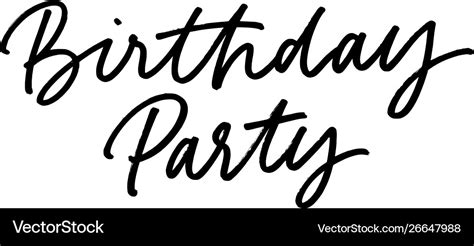 Birthday Party Hand Drawn Black Lettering Vector Image