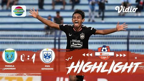 Full Highlight Persela Lamongan 0 Vs 1 PSIS Semarang Shopee Liga 1