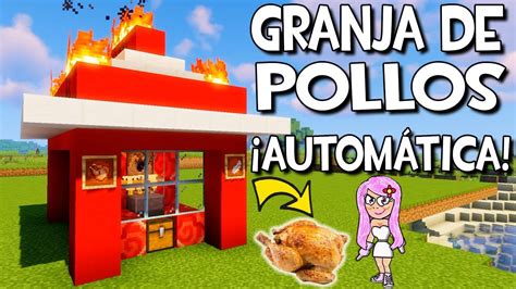 Granja Pollos Cocinados AutomÁtica 🍗 Tutorial De Minecraft Youtube