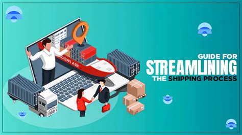 Streamline The Shipping Process Smart Solutions In 2024