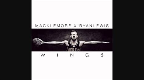 Macklemore And Ryan Lewis Wings Download Link Youtube