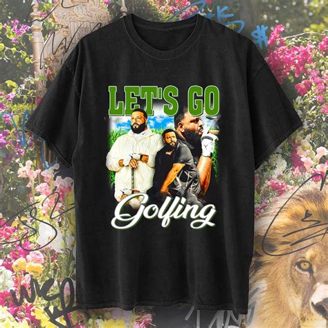 Lets Go Golfing Dj Khaled T Shirt Dj Khaled Unisex Shirt Etsy