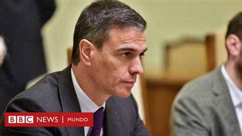 España El Presidente Del Gobierno Pedro Sánchez Anuncia Que No