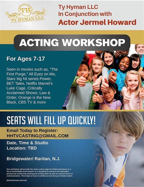 Acting Workshop With Ty Hyman Llc And Actor Jermel Howard Tapinto