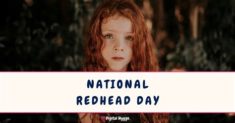 National Redhead Day Digital Hygge