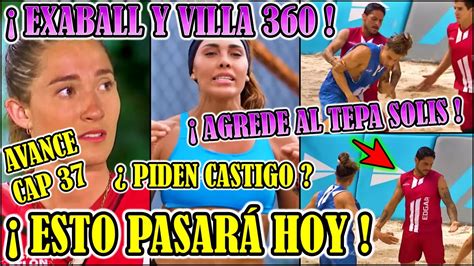 AVANCE CAP37 18 DE DICIEMBRE 2023 VILLA 360 Y EXABALL ELLOS GANAN HOY