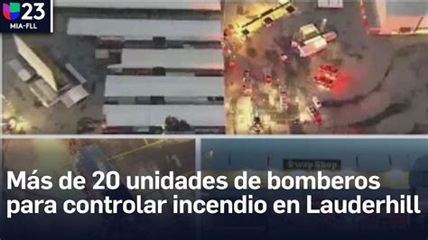 Incendio En Un Mercado En Lauderhill Las Autoridades Investigan Las