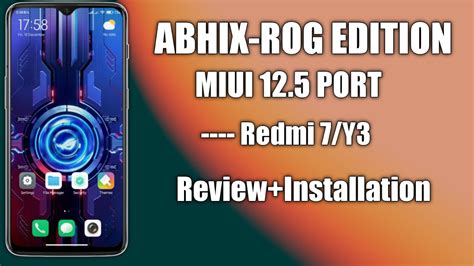 Abhix Rog Edition Miui 12 5 Port For Redmi 7 Y3 ROG Edition Full Review