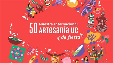 MUESTRA INTERNACIONAL DE ARTESANÍA UC Corporación Cultural Las Condes