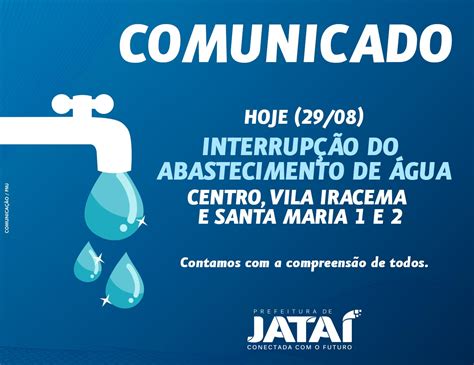 COMUNICADO INTERRUPÇÃO NO FORNECIMENTO DE ÁGUA CENTRO VILA IRACEMA