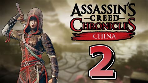 Assassins Creed Chronicles China Part 2 Youtube