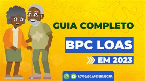 Bpc Loas Guia Completo Advogado Aposentadoria