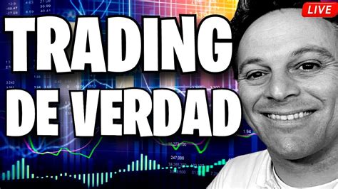 Trading En Directo Y En EspaÑol Con Traders De Verdad Youtube