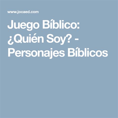 Juego Bíblico Quién Soy Personajes Bíblicos Juegos bíblicos para