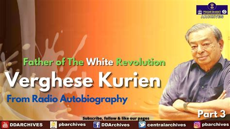 Dr Verghese Kurien Father Of The White Revolution Radio