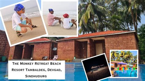 Monkey Retreat Beach Resort Hotel Stay Konkan Tourism Tsunami