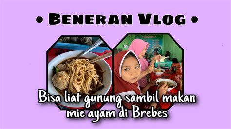 Beneran Vlog Mudik Brebes Part Youtube