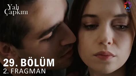 Yalı Çapkını 29 Bölüm 2 Fragmanı YouTube