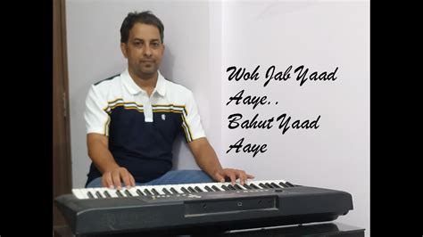 Woh Jab Yaad Aaye Bahut Yaad Aaye Instrumental By Vivek Tiwari Youtube