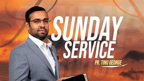 Live Online Sunday Service Pastor Tinu George Jesus Is Alive