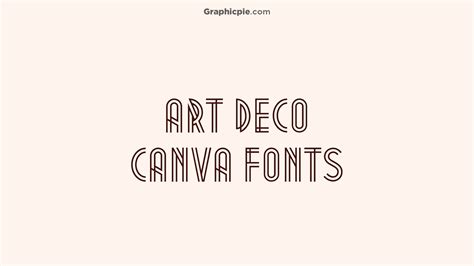 Best Art Deco Fonts on Canva - Graphic Pie