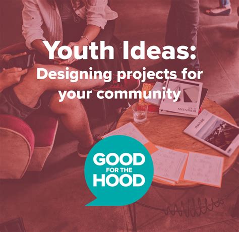 Youth Ideas Designing Projects For Your Community — Streetwork