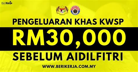 Pengeluaran Khas Kwsp Rm Rm Sebelum Raya Aidilfitri