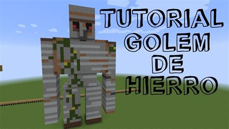 TUTORIAL GOLEM DE HIERRO GIGANTE 3D MINECRAFT YouTube