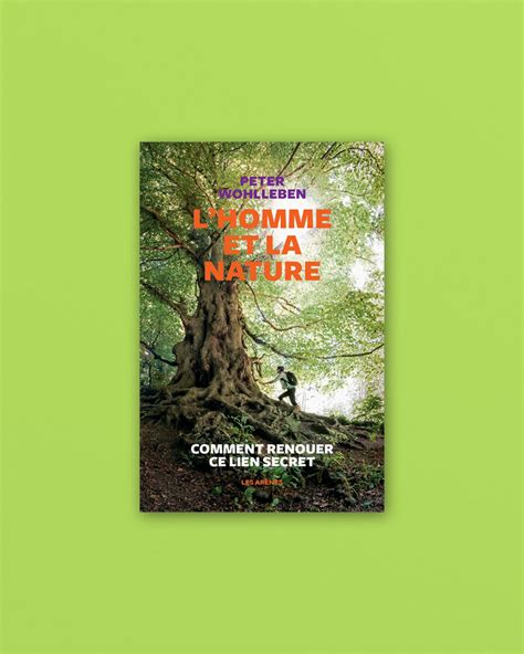 La Vie Secr Te Des Arbres Dition Illustr E Peter Wohlleben Les Ar Nes