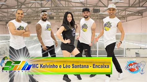 Kevinho E Leo Santana Encaixa Coreografia Choreography Sdb Do