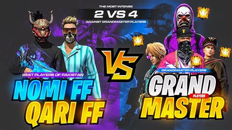 QARI FF NOMI FF VS 4 GRAND MASTER PLAYERS Garena Free Fire Pk