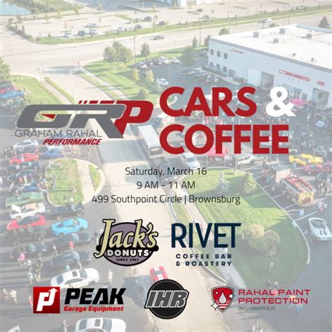 Cars Coffee Kicks Off Tomorrow 3 16 Graham Rahal Performance