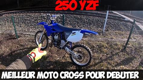 Meilleur Moto Cross Pour Debuter Yzf Youtube