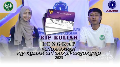 LENGKAP PENDAFTARAN KIP KULIAH MAHASISWA BARU UIN SAIZU PURWOKERTO