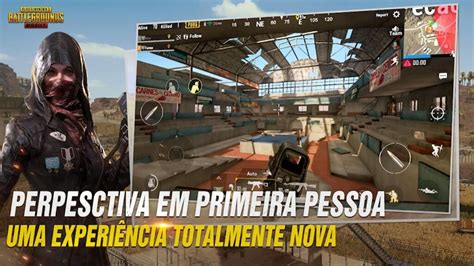 Modo Em Primeira Pessoa O Grande Destaque Da Nova Atualiza O De Pubg