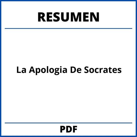 Resumen De La Apologia De Socrates