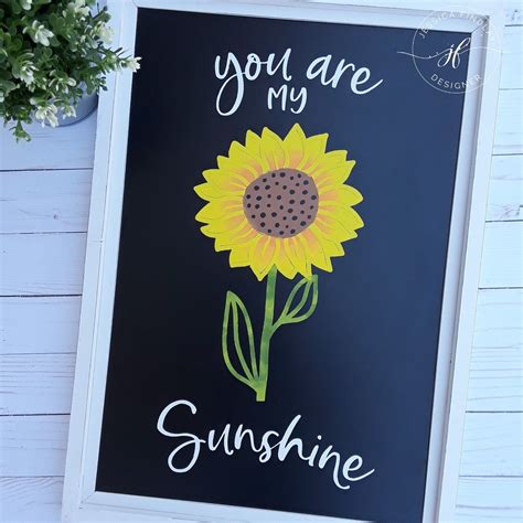 You Are My Sunshine Sunflower Chalkboard Sign Decor Idea For Fall With