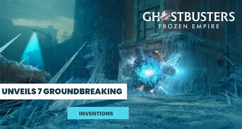 Ghostbusters Frozen Empires New Gadgets