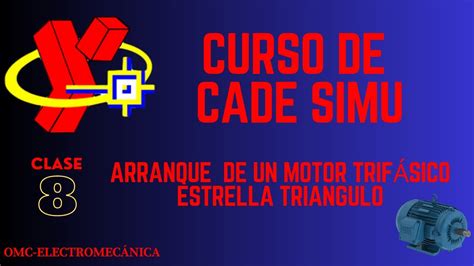 Curso De Cade Simu Clase Arranque De Un Motor Trif Sico Estrella