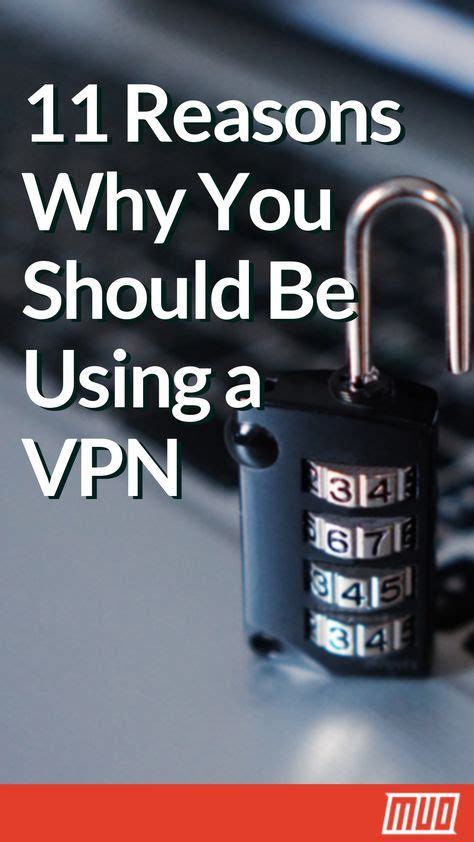 11 Reasons Why You Need A VPN And What It Is Life Hacks Computer