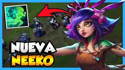 Super Rework De Neeko La Deja Completamente Absurda Y Divertida