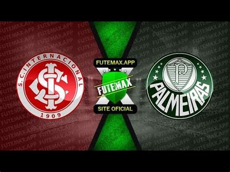 Internacional X Palmeiras Ao Vivo Campeonato Brasileiro S Rie A