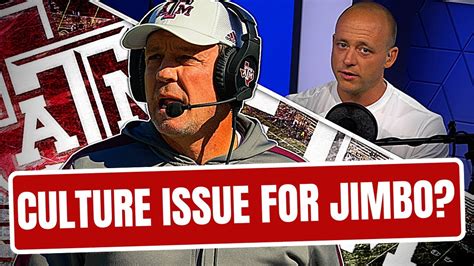 Josh Pate On Jimbo Texas A M S Culture Issues Late Kick Cut