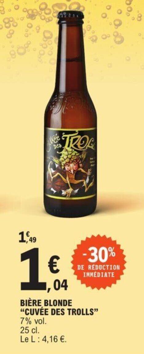 Promo Bière Blonde Cuvée Des Trolls chez E Leclerc