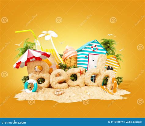 The Word Beach Made Of Sand On Tropical Island Unusual 3d Illustration Of Summer Vacation