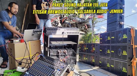 Cek Sound Paket Hajatan Juta Titisan Brewog Audio Salsabila Audio